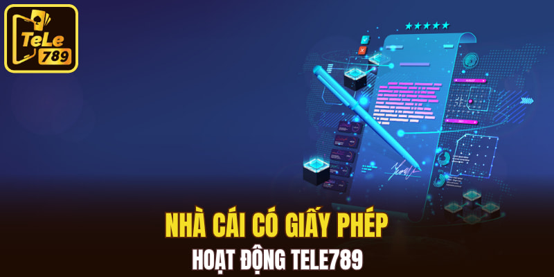 Nhà cái có giấy phép hoạt động Tele789 